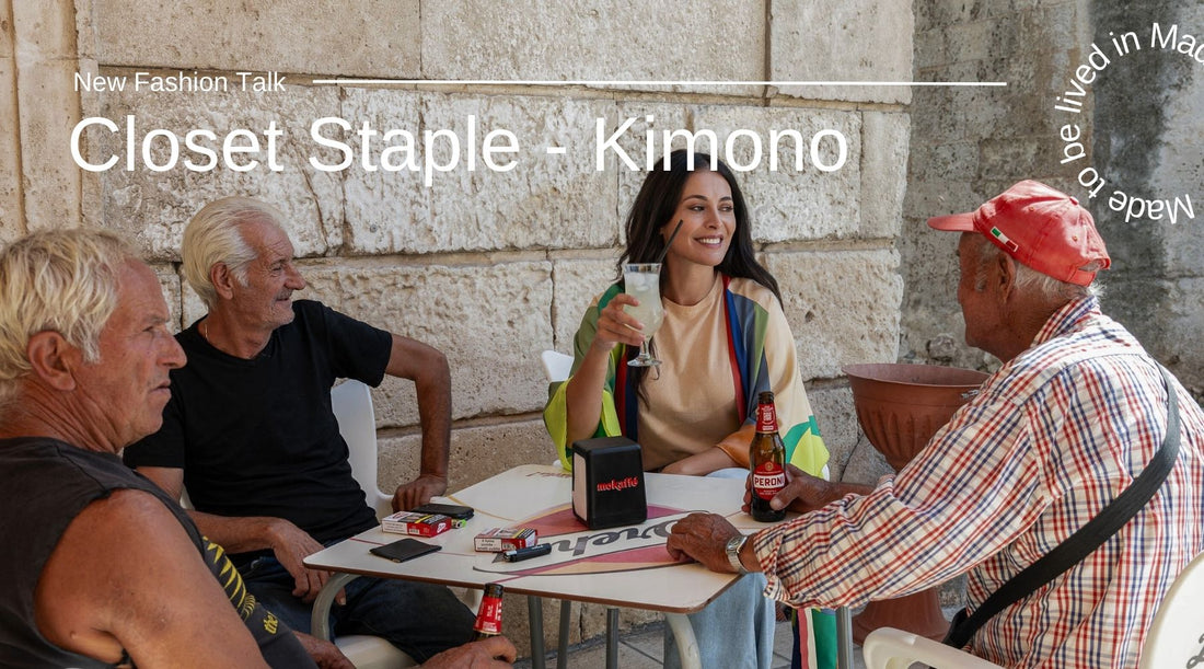 Fashion Talks - Eps. 16: Closet Staple - Kimono